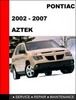 Pontiac Aztek Car 2006-2007 Mechanical Car Service Repair Manual