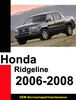 Honda Ridgeline 2006 2007 2008 Workshop Service Repair Manual